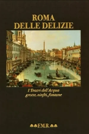 Bestel Nu Roma delle delizie: I teatri dellacqua, grotte, ninfei, fontane (Quadreria) - Marcello Fagiolo