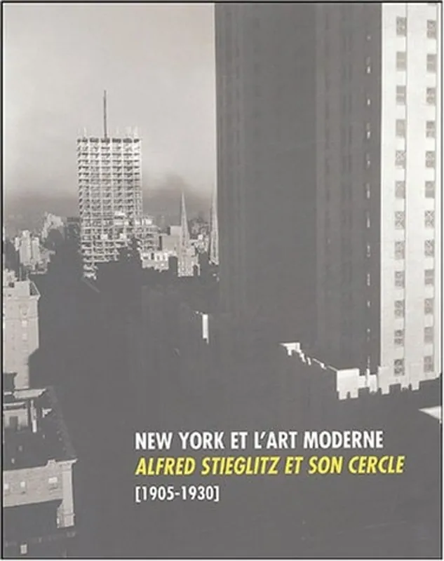Gereduceerde Prijs New York et l'art moderne - Alfred Stieglitz