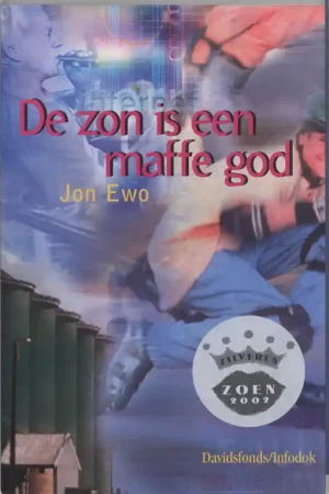 De zon is een maffe god - Jon Ewo Beperkte Voorraad