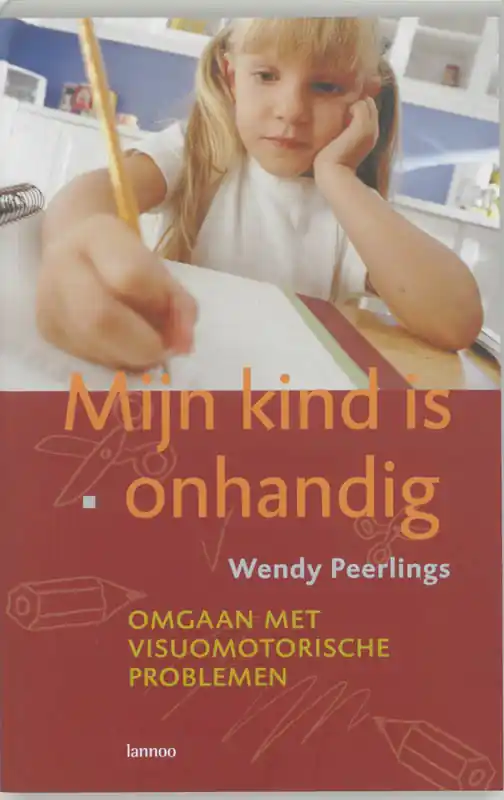 Beperkt Aanbod Mijn kind is onhandig - W. Peerlings