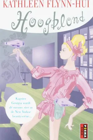 Bestel Nu Hoogblond - Kathleen Flynn-Hui