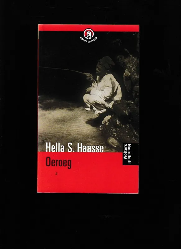 Oeroeg. - Hella S. Haasse Bestseller
