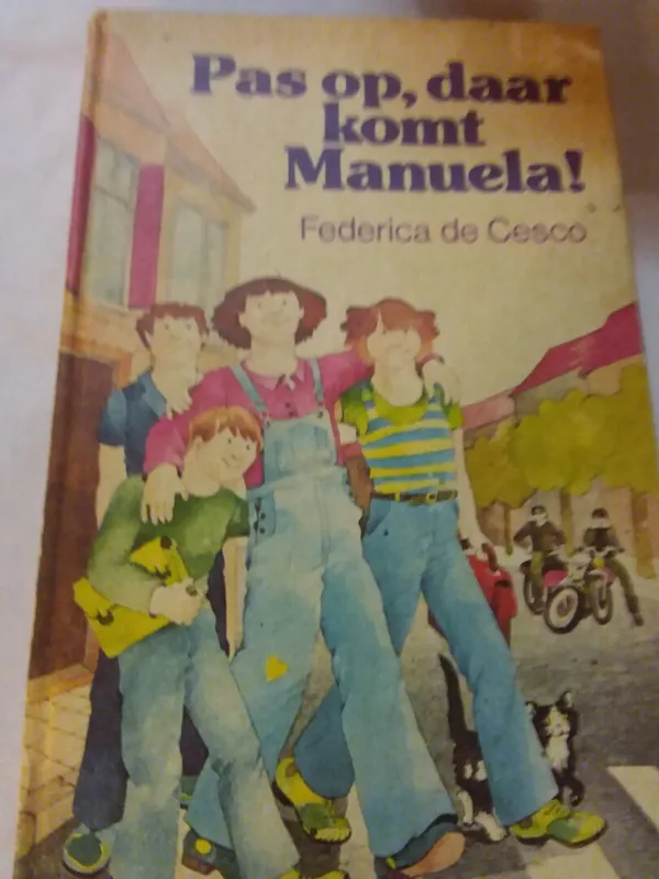 Pas op, daar komt manuela ! - federica de Cesco Snelle Levering