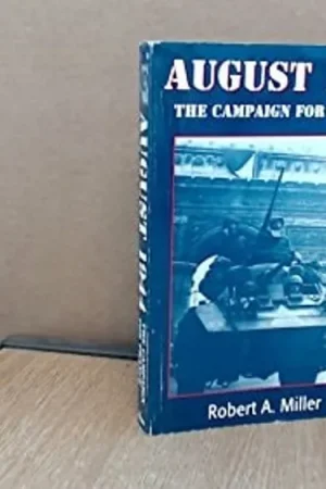 August 1944. The Campaign for France - Miller, Roberta Voordeelprijs