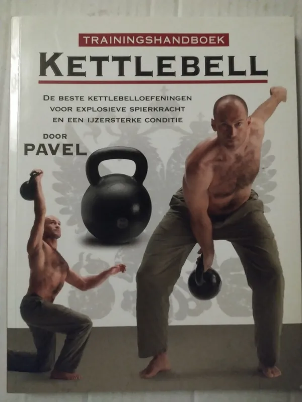 KettleBell - Pavel Tsatsouline Hoge Kwaliteit