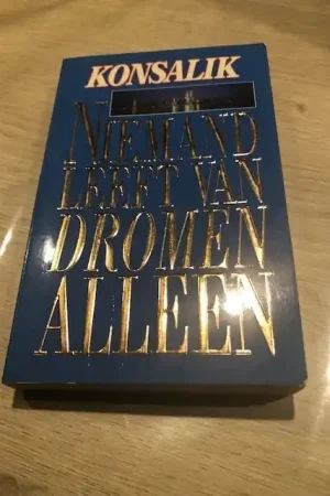 Voordeelprijs Niemand leeft van dromen alleen - H.G. Konsalik