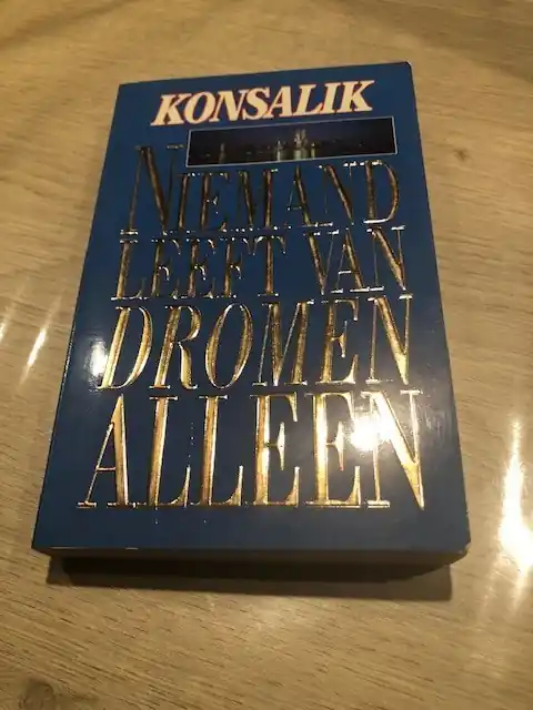 Voordeelprijs Niemand leeft van dromen alleen - H.G. Konsalik