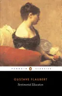 Sentimental Education - Gustave Flaubert,Robert Baldick,Geoffrey Wall Aanbieding