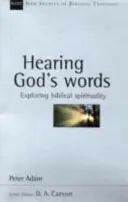 Hearing Gods Words Exploring Biblical Spirituality - Peter Adam Gratis Verzending