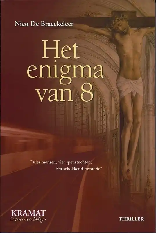 Het enigma van 8 - Nico De Braeckeleer Gratis Verzending