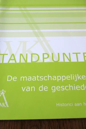 De maatschappelijke rol van de geschiedenis - Diverse auteurs Lage Kosten