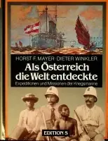 Express Levering Als Osterreich die Welt entdeckte - Mayer, H.F. and D. Winkler