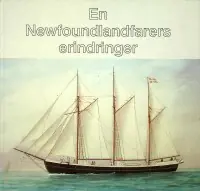 En Newfoundlandfarers Erindringer - Gudnitz, K Express Levering