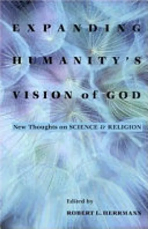 Gecertificeerd Expanding Humanity's Vision of God - Robert L. Herrmann