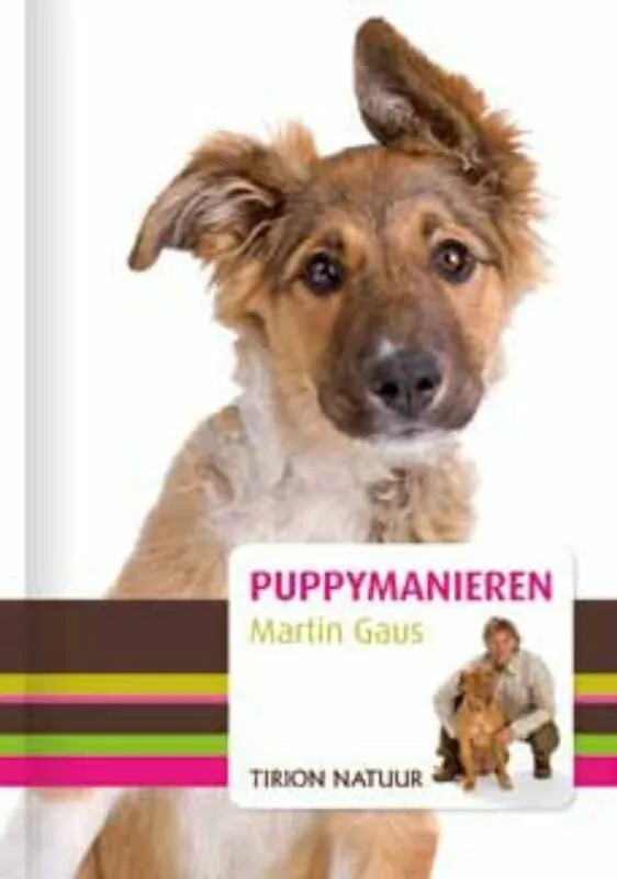 Uitverkoop Tirion natuur Puppymanieren - Martin Gaus