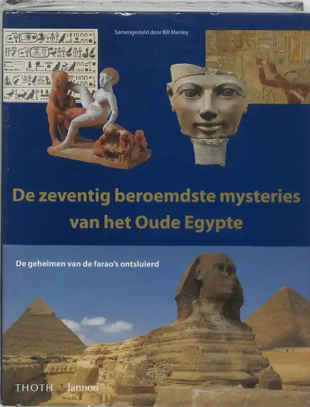 De zeventig beroemdste mysteries van het Oude Egypte - B. Manley Alleen Vandaag
