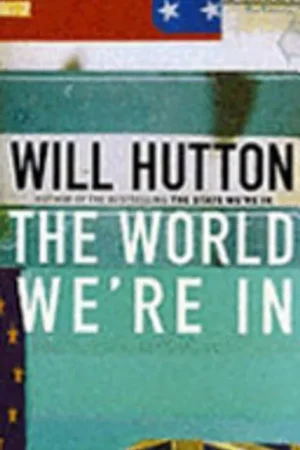 The World We're in - Will Hutton Dagaanbieding