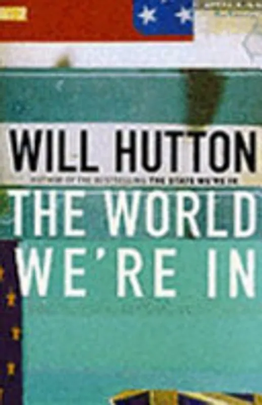 The World We're in - Will Hutton Dagaanbieding