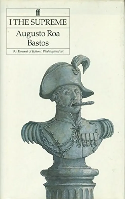 Uitverkoop I the supreme - Augusto Antonio Roa Bastos