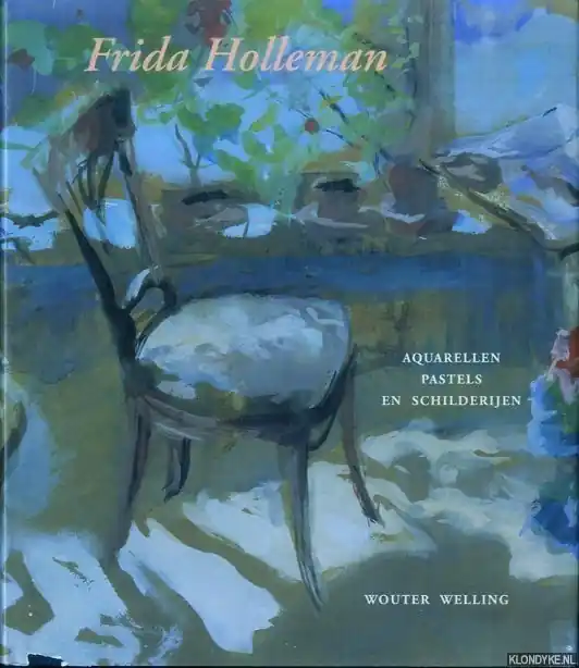 Finale Uitverkoop Frida Holleman - 60 jaar schilderkunst - W. Welling