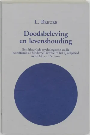 Doodsbeleving en levenshouding - L. Breure Shop Nu