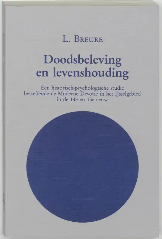 Doodsbeleving en levenshouding - L. Breure Shop Nu