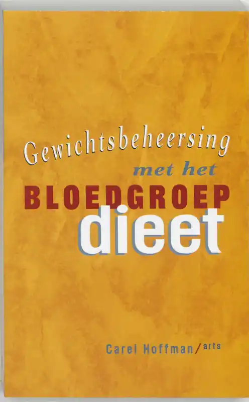 Actieprijs Gewichtsbeheersing met het bloedgroepdieet - C. Hoffman