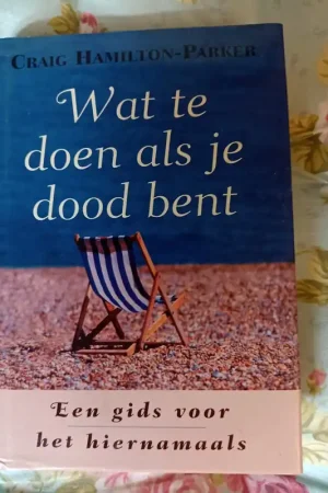 Wat te doen als je dood bent - C. Hamilton-Parker Shop Nu