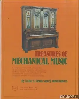 Superprijs Treasures of mechanical music - Reblitz, Arthur A. & Q. David Bowers