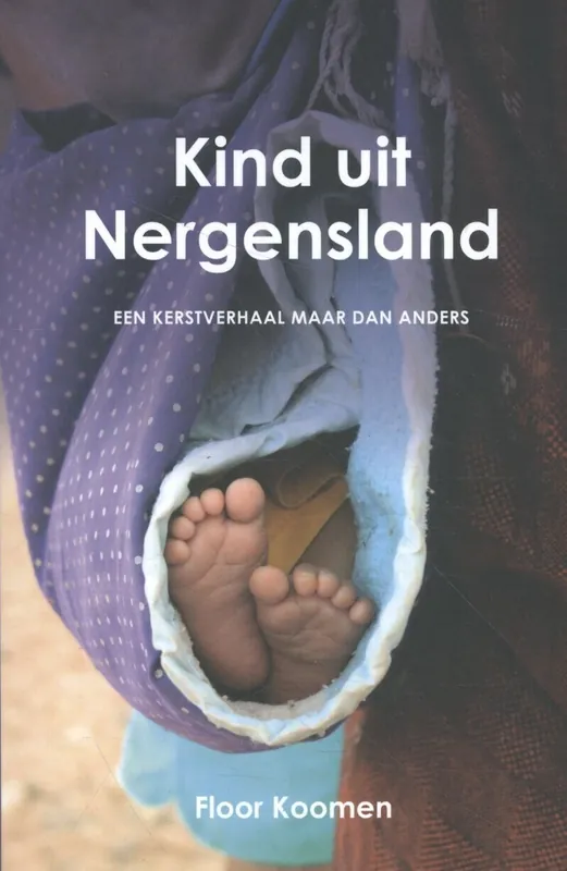 Kind uit Nergensland - Floor Koomen Gratis Verzending