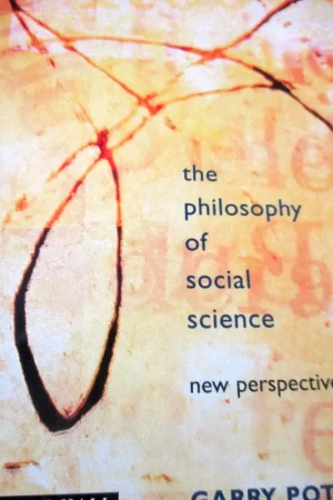 The Philosophy of Social Science: New Perspectives - Garry Potter Bestseller