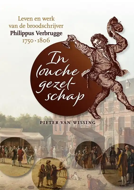 In louche gezelschap - Pieter van Wissing Tijdelijk Beschikbaar