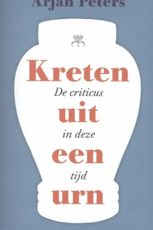 Alleen Vandaag Kreten uit een urn - Arjan Peters
