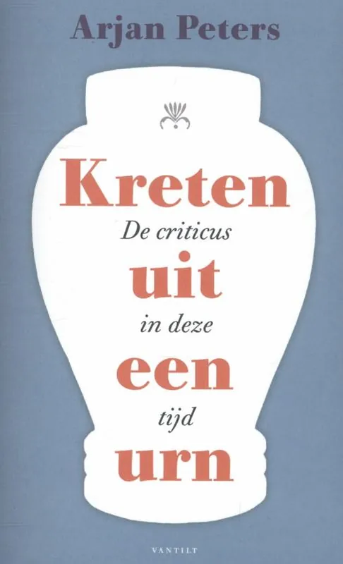Alleen Vandaag Kreten uit een urn - Arjan Peters