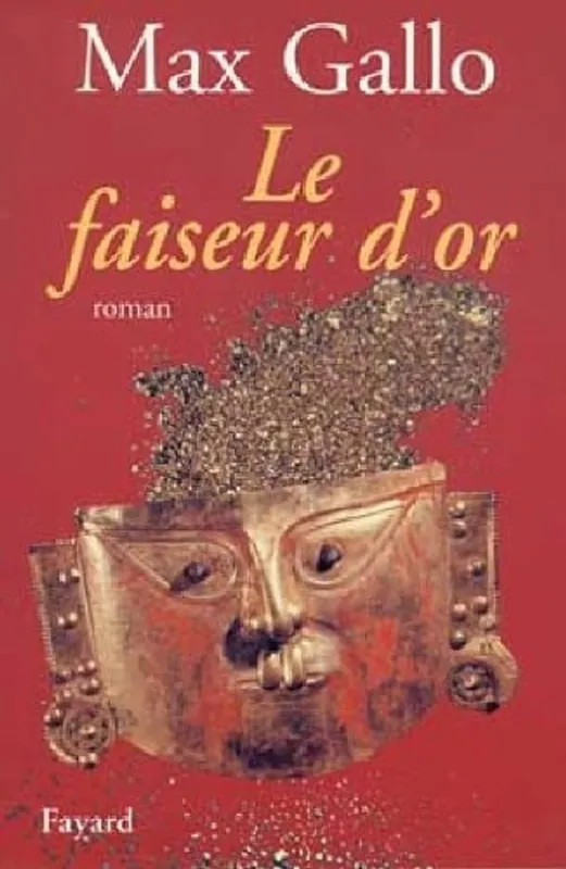 Le faiseur d'or - Max Gallo Premium