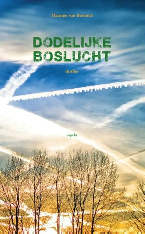 Dodelijke boslucht - Maarten Bommel Lage Prijs