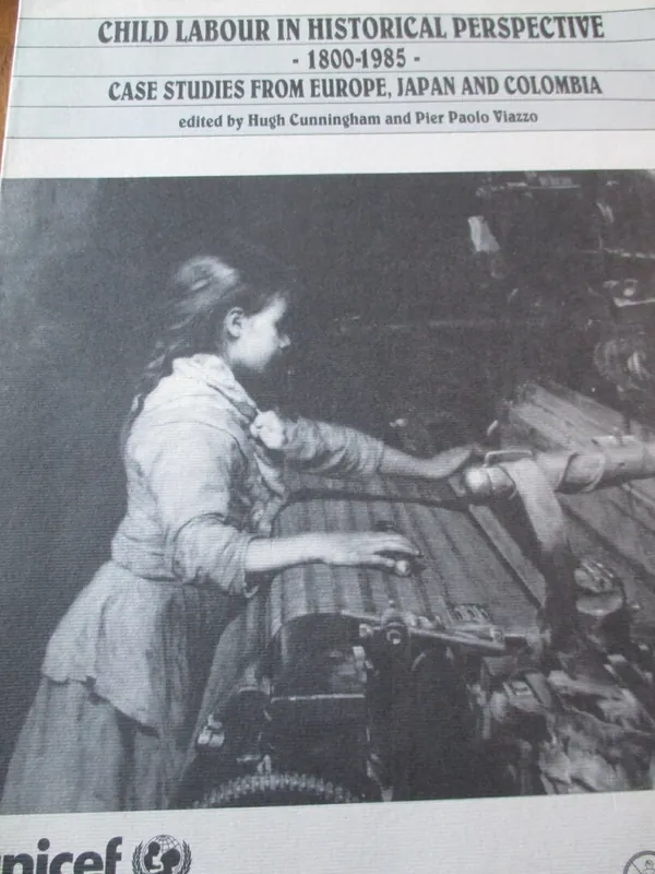 Nu Kopen Child labour in historical perspective: 1800-1985 : case studies from Europe, Japan, and Colombia - Cunningham, H., Viazzo, P.P. (Ed)