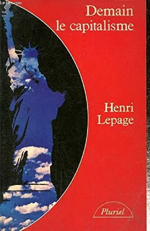 Demain le capitalisme - Lepage, Henri Bestel Nu