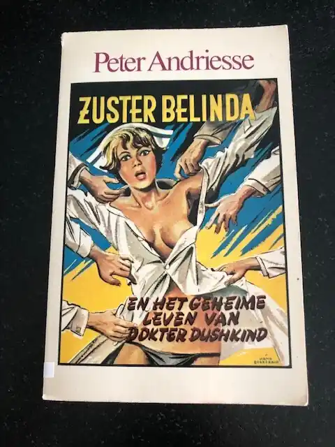 Flitsaanbieding Zuster Belinda en het geheime leven van dokter Dushkind - Andriesse