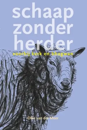 Superprijs Schaap zonder herder voorbij kerk en Bhagwan - Olke van der Meer