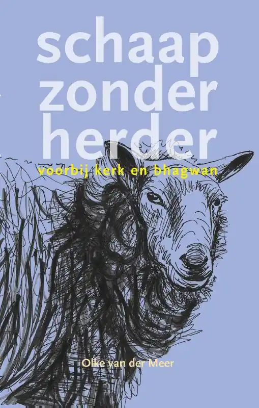 Superprijs Schaap zonder herder voorbij kerk en Bhagwan - Olke van der Meer