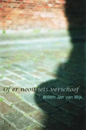 Koop Vandaag Of er nooit iets verschoof - W.J. van Wijk
