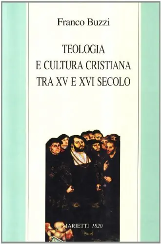 Teologia e cultura cristiana tra XV e XVI secolo - Franco Buzzi Speciale Aanbieding