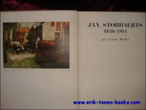 JAN STOBBAERTS 1838 - 1914, - MARLIER, Georges; Gratis Verzending