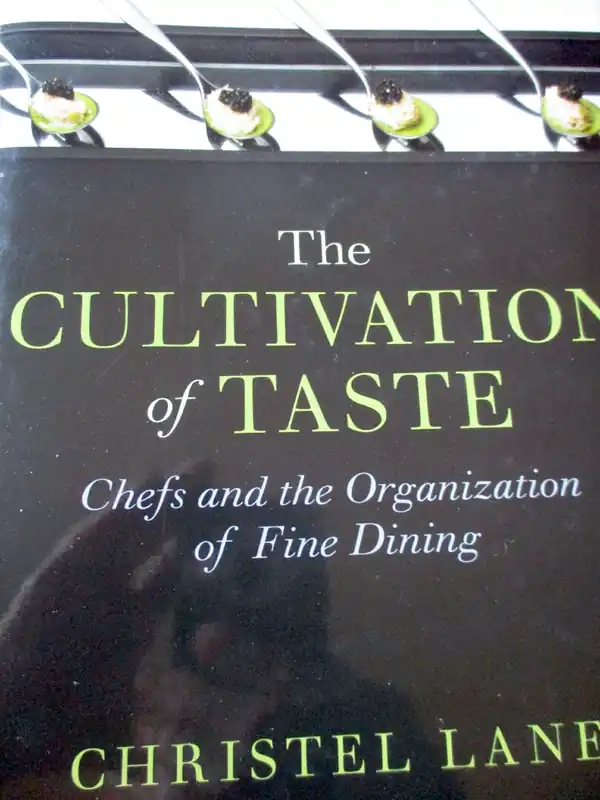 The Cultivation of Taste: Chefs and the Organization of Fine Dining - Christel Lane Gereduceerde Prijs