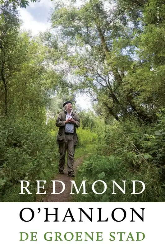 De groene stad - Redmond O'Hanlon Gecertificeerd