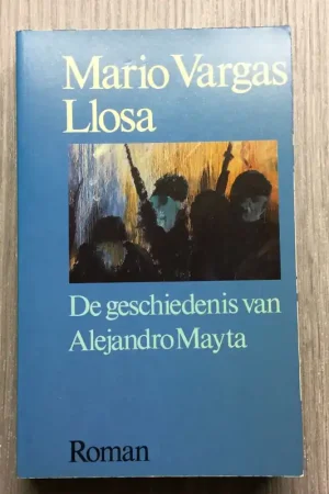 Bestel Nu Geschiedenis van Alejandro Mayta - Mario Vargas Llosa