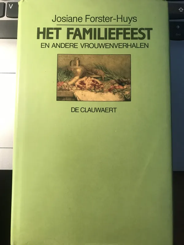 Familiefeest en andere vrouwenverhalen - J. Forster-Huys Lage Kosten