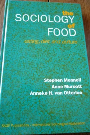 Bestseller The Sociology of Food: Eating, Diet and Culture - Stephen J Mennell , Anne Murcott , Anneke H van Otterloo
