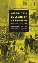 Premium America's Culture of Terrorism - Jeffory A. Clymer